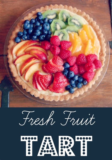 Ina Garten's Fresh Fruit Tart - Rainbow Delicious