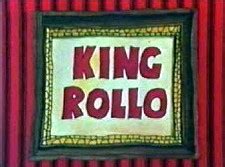 King Rollo Episode Guide -King Rollo Films | BCDB