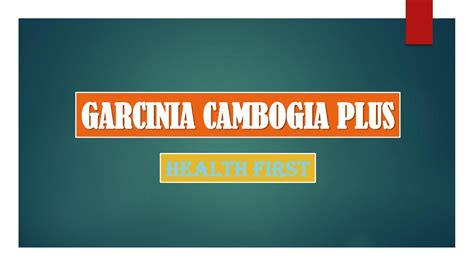 Garcinia Cambogia Diet Pills Online at Health First by Health First - Issuu