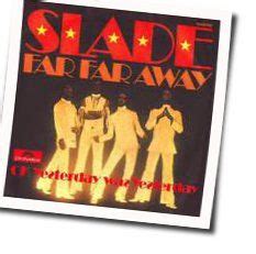 FAR FAR AWAY Bass Tabs by Slade | Tabs Explorer