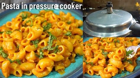 Pressure cooker pasta recipe | how to cook pasta in pressure cooker ...