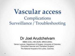 Vascular access Complications Surveillance / Troubleshooting | PPT