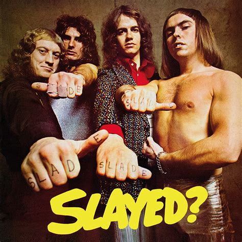 Slade: 51 anos de "Slayed" (1972) - Mundo Metal