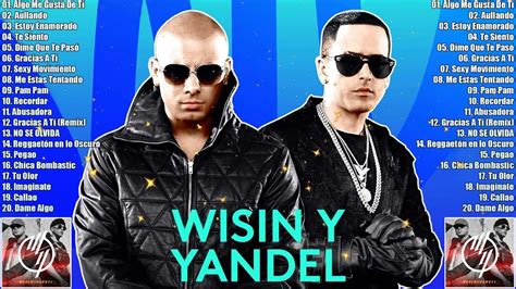 Wisin y Yandel - Mix sus mejores exitos 2022 - YouTube