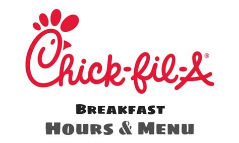 Chick fil A Breakfast Hours, Menu, & Prices (2024)