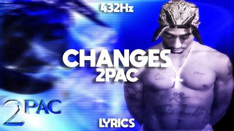 2Pac - Changes (Lyrics) (432Hz) - YouTube