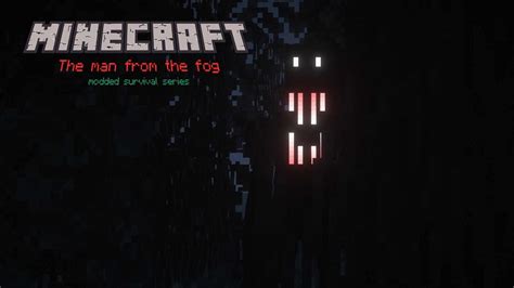 Someone is Watching. Man from the fog Minecraft Survival Series. (Part ...