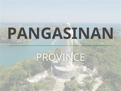 History of Pangasinan - Living in Pangasinan: Guide to your new home