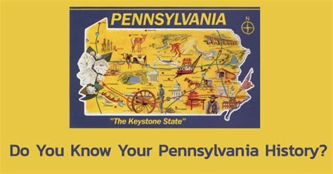 Do You Know Your Pennsylvania History? | All About States