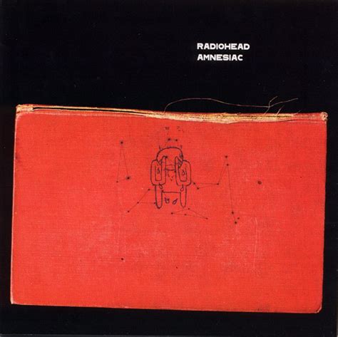 Officially A Yuppie: Underrated Classic - Radiohead "Amnesiac"