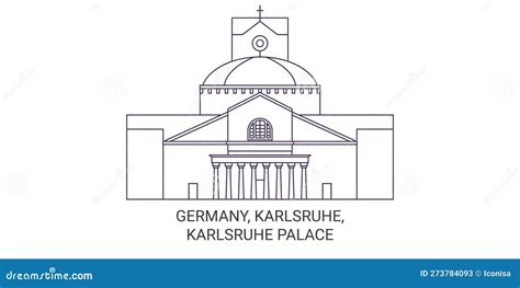 Germany, Karlsruhe, Karlsruhe Palace Travel Landmark Vector Illustration Stock Vector ...