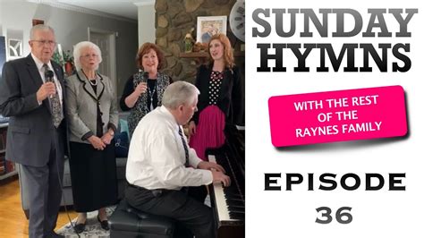 Sunday Hymns Episode 36 - YouTube