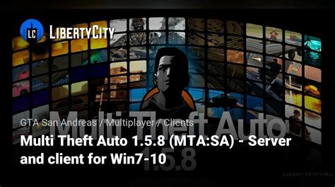 Download Multi Theft Auto 1.5.8 (MTA:SA) - Server and client for Win7 ...