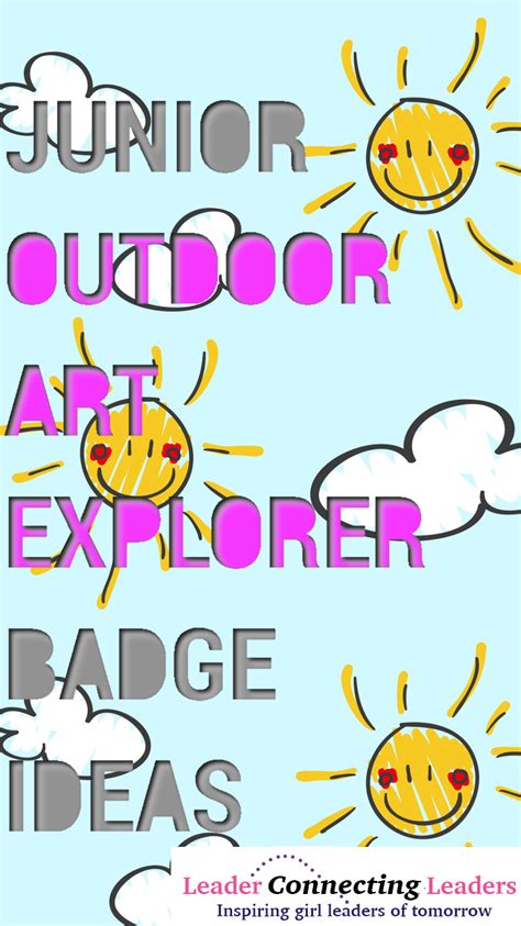 Junior troops will love getting outdoors and creating some amazing art ...