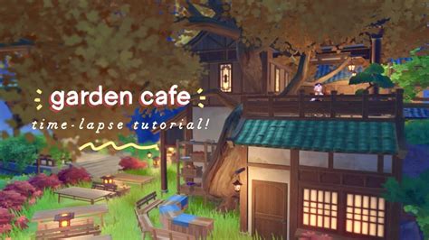 serenitea pot garden cafe 🌻🌿 | genshin impact time-lapse tutorial!･ﾟ ...