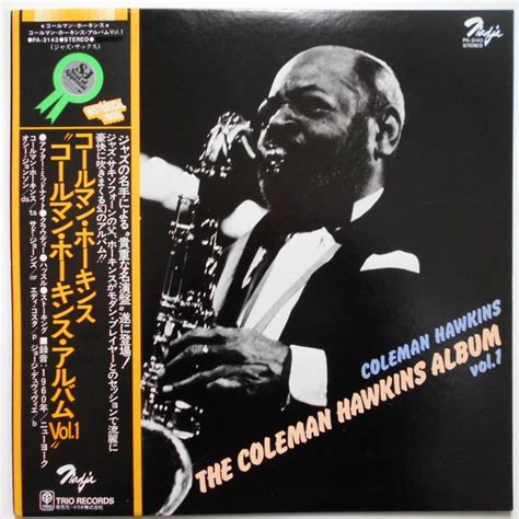 Coleman Hawkins - The Coleman Hawkins Album Vol. 1 (1979, Vinyl) | Discogs