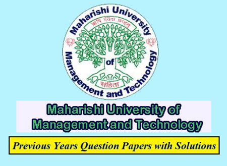 Maharishi University of Management and Technology (MUMT) Solved Question Papers Download PDF