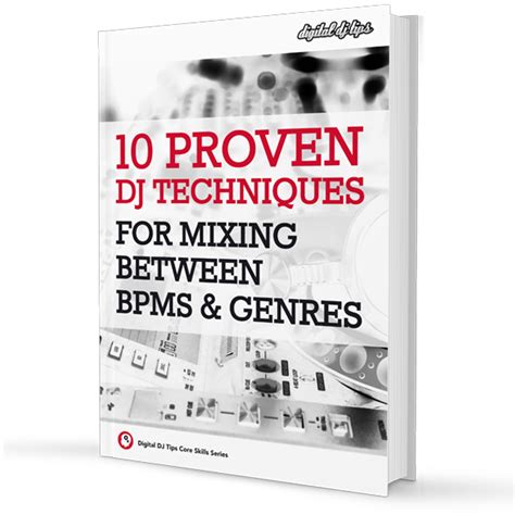 Get Your Free Guide To Mixing Like A Pro - Digital DJ Tips