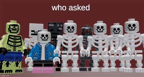 Image tagged in lego skeleton roast meme - Imgflip