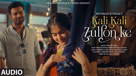 Kali Kali Zulfon Ke(Full Audio): Abhishek Singh,Adah Sharma |Jubin Nautiyal,Rochak K,NFAK ...