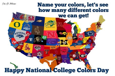 HAPPY NATIONAL COLLEGE COLORS DAY Name your colors, let's see how many different colors we can ...