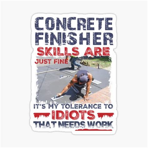 Concrete Finisher Stickers | Redbubble