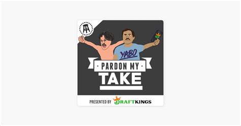 ‎Pardon My Take on Apple Podcasts