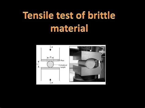 Tensile testing of brittle material