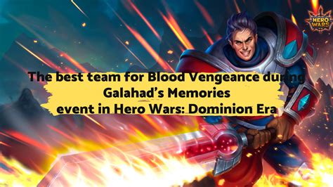 The best team for Blood Vengeance during Galahad's Memories event in ...