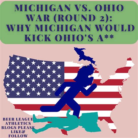 Michigan vs. Ohio War (Round 2): Why Michigan Would Kick Ohio's A**