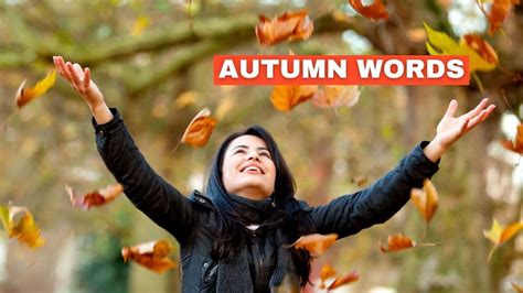 100+ Autumn Words: Vocabulary Words for Fall - Capitalize My Title