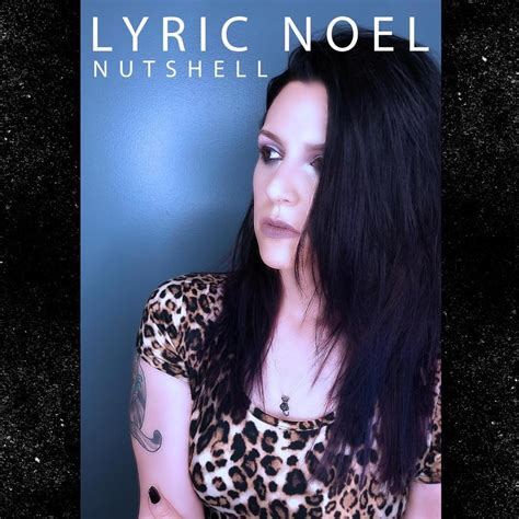 Lyric Noel – Nutshell Lyrics | Genius Lyrics