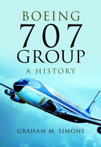 Boeing 707 Group,A History | Secret Projects Forum