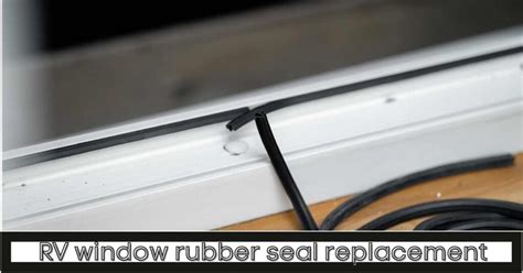 RV window seal creep Repair: Complete Guide (For Beginners) RV Window ...