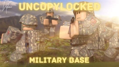 ROBLOX MILITARY BASE UNCOPYLOCKED - YouTube