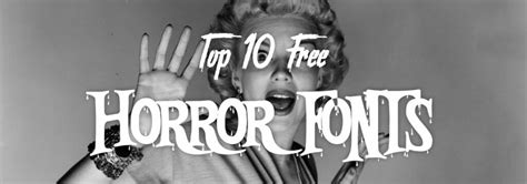 Top 10 Free Horror Fonts | Buckeye Interactive