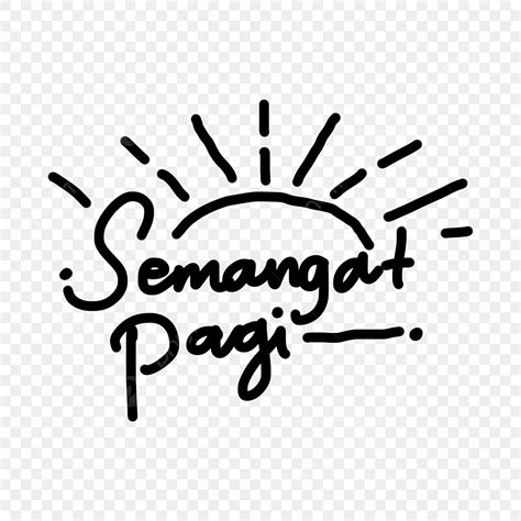 Semangat Pagi Handlettering Good Moring In Indonesian, Semangat Pagi, Hand Lettering, Good ...