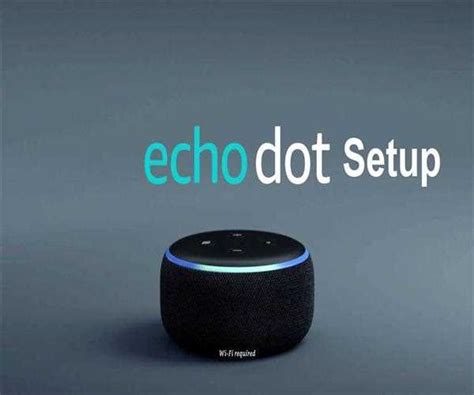 How to do Amazon Echo Dot Setup with Alexa App? - MindStick