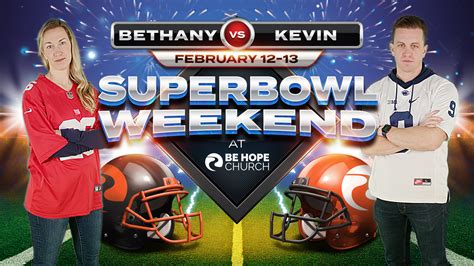 SuperBowl Weekend 2022 – Be Hope Church