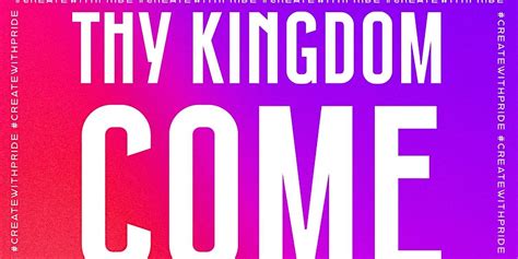 Thy KINGdom Come - PhillyGayCalendar