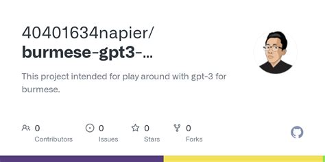 GitHub - 40401634napier/burmese-gpt3-playground: This project intended for play around with gpt ...