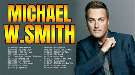 Michael W.Smith Christian Worship Songs 2023 Playlist - Top Michael W ...