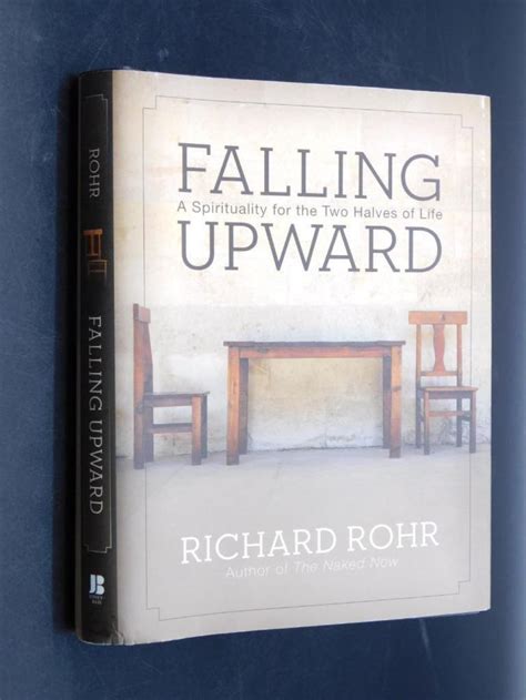 Lot - 2011 FALLING UPWARD BOOK BY RICHARD ROHR