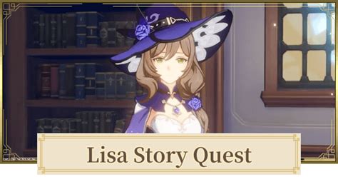 Genshin | Lisa Story Quest Guide and Answers - GameWith