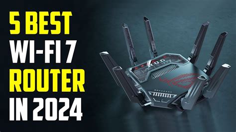 5 Best WiFi 7 Routers 2024 | Best WiFi 7 Router 2024 - YouTube