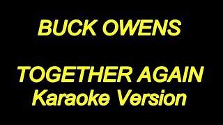 Buck Owens - Together Again (Karaoke Lyrics) NEW!! Chords - ChordU