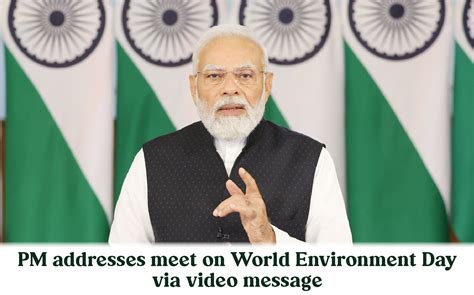 PM addresses meet on World Environment Day via video message | Prime Minister of India