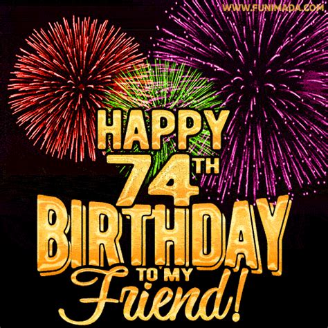 Happy 74th Birthday for Friend Amazing Fireworks GIF | Funimada.com