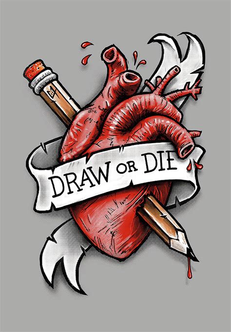 Draw or Die Poster quote vintage Painting by Stewart Matthews | Fine Art America