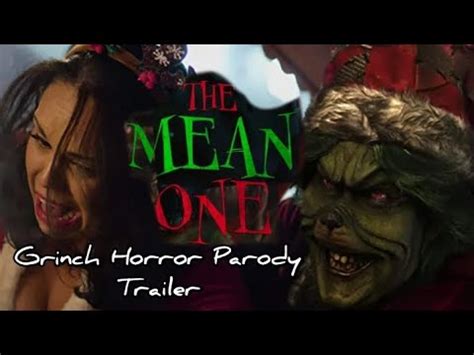 The Mean One/ Grinch Horror Parody Trailer - YouTube